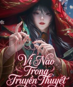 Vị Nào Trong Truyền Thuyết ( Dịch Full )
